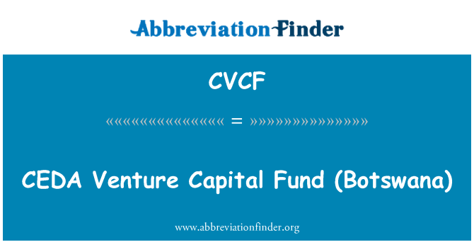 CVCF: CEDA risk sermayesi Fonu (Botsvana)