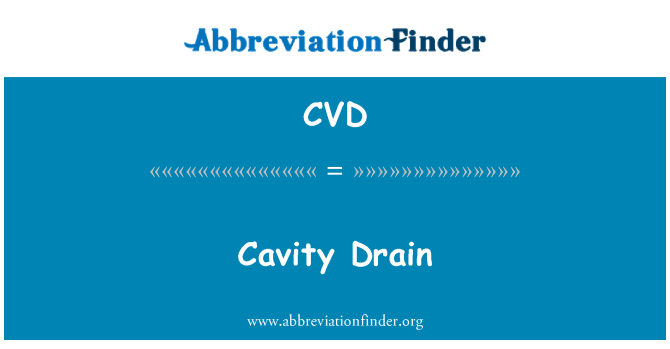 CVD: استنزاف تجويف