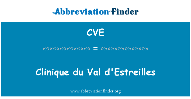 CVE: D'Estreilles Clinique du Val