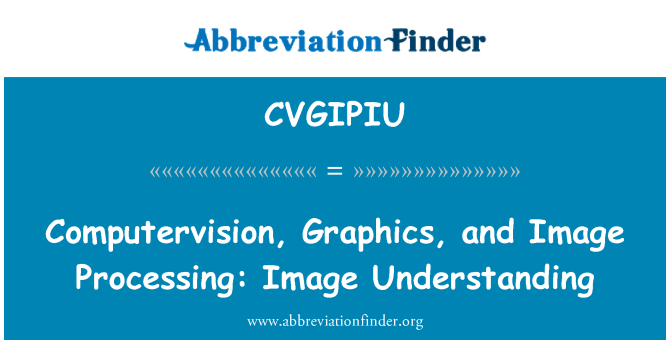 CVGIPIU: Computervision, gráficos y procesamiento de imágenes: comprensión de la imagen