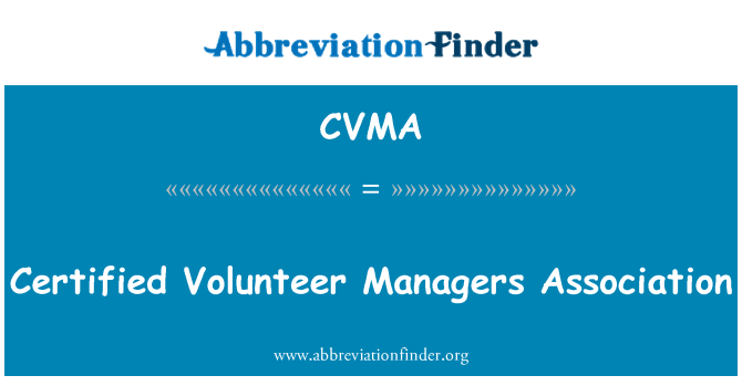 CVMA: Sertifikalı gönüllü Yöneticileri Derneği
