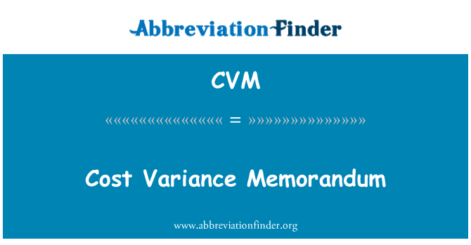 CVM: Odstupanje troškova Memorandum