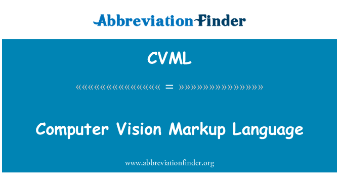 CVML: Computer Vision Markup Language