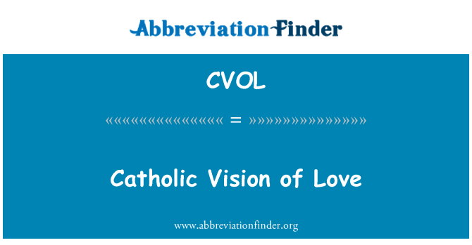 CVOL: Visió Catòlica de l'amor