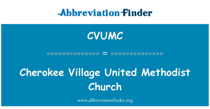 CVUMC: Cherokee vil nan legliz Methodist
