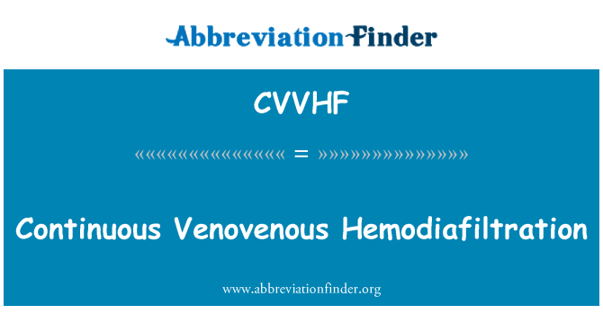 CVVHF: Venovenous Hemodiafiltration kontini