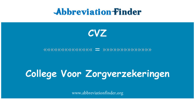 CVZ: Kolèj Voor Zorgverzekeringen