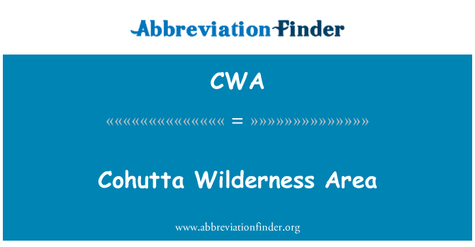 CWA: Cohutta Wilderness Area