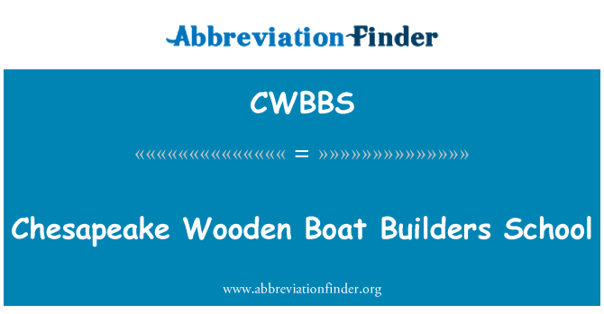 CWBBS: 切薩皮克木制船建設者學校