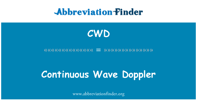 CWD: Continuous Wave Doppler