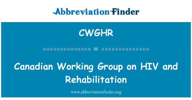 CWGHR: كندا الفريق العامل المعني بفيروس نقص المناعة البشرية، وإعادة التأهيل