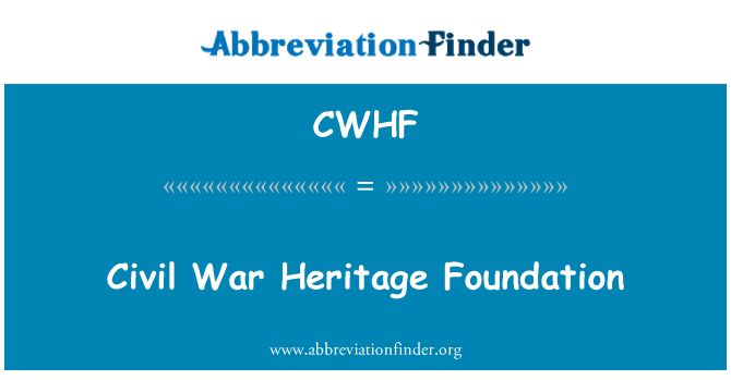 CWHF: Perang saudara Heritage Foundation