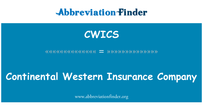 CWICS: Kontynentalne Western ubezpieczenia firmy