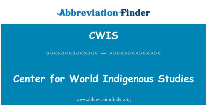 CWIS: Center for World Indigenous Studies