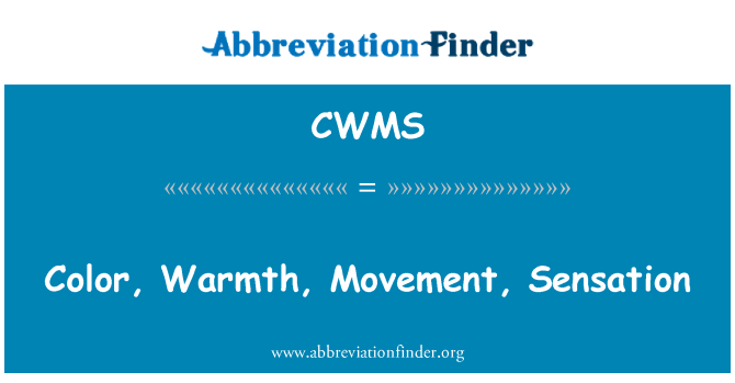 CWMS: Kulur, Warmth, moviment, sensazzjoni