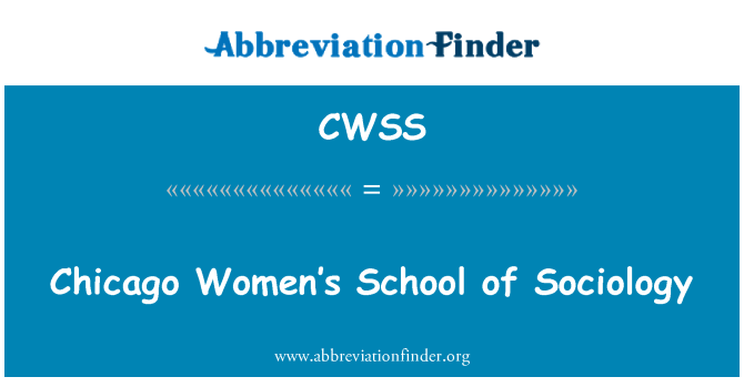 CWSS: โรงเรียนสังคมวิทยาชิคาโกผู้หญิง