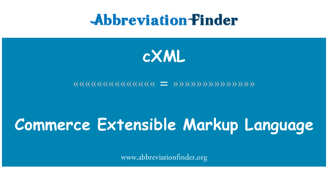 cXML: Commerce Extensible Markup Language