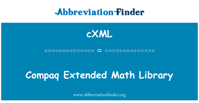 cXML: Compaq Extended Math Library