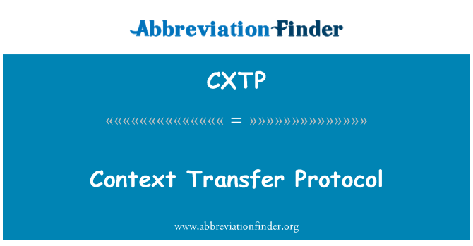 CXTP: Protocole de transfert de contexte