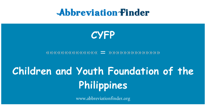 CYFP: Çocuk ve Gençlik Vakfı Filipinler