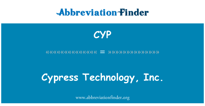 CYP: Кипарис технології, Inc.