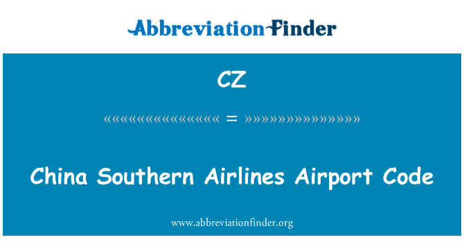 CZ: China Southern Airlines letiště kód