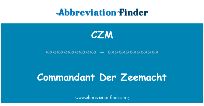 CZM: کمانڈنٹ ڈیر زیماچٹ