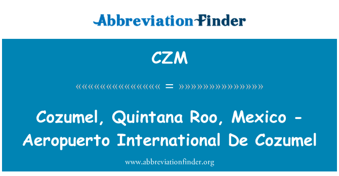 CZM: Cozumel, Mexiko, Quintana Roo - Aeropuerto mezinárodní De Cozumel