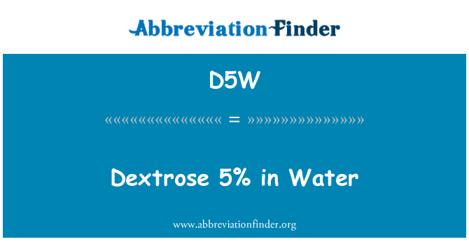 D5W: Dextrose 5% nan dlo
