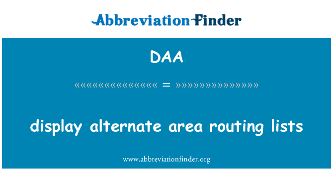 DAA: Uri l-listi tar-routing ta ' żona ta ' l-alternat