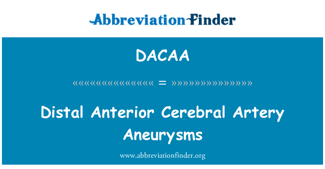 DACAA: Aneurysms dell'arteria cerebrale anteriore distale