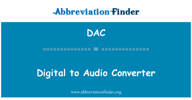 DAC: Diġitali biex konvertitur awdjo