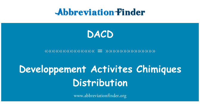 DACD: פעילויות Developpement Chimiques הפצה