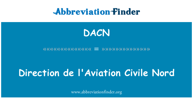 DACN: Směr de l'Aviation Civile Nord