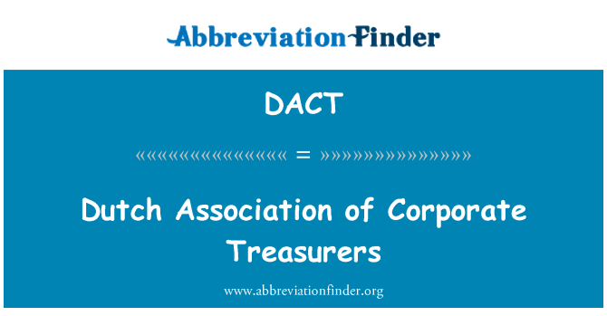 DACT: Hà Lan Hiệp hội doanh nghiệp Treasurers
