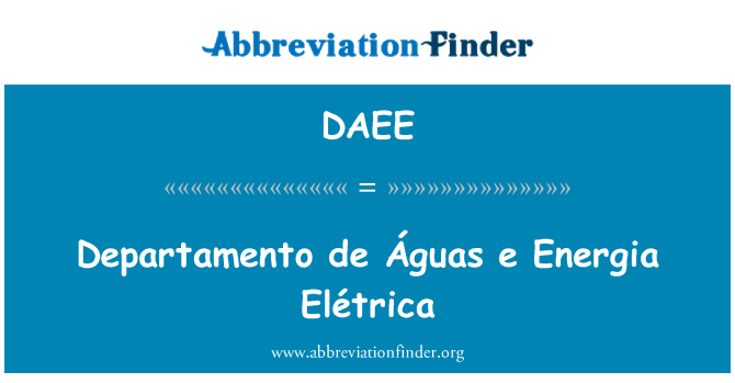 DAEE: Departemento de Águas e Energia Elétrica