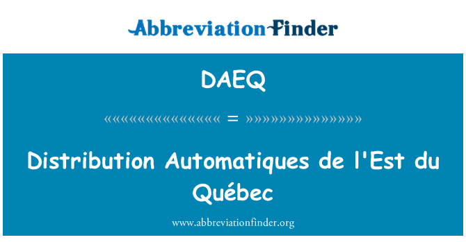 DAEQ: Distribuce Automatiques de l'Est du Québec