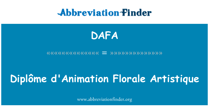 DAFA: Diplôme d'Animation Florale Artistique