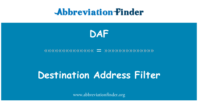 DAF: Destination Address Filter