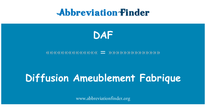 DAF: Diffusion Ameublement Fabrique