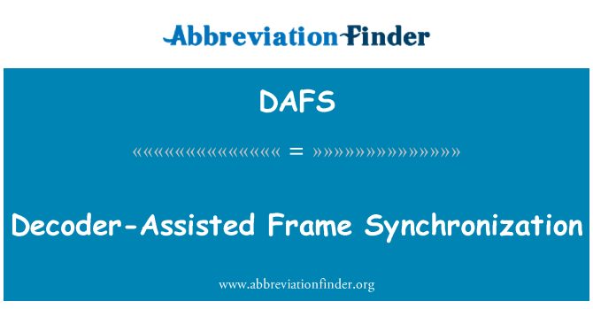 DAFS: Decoder-Assisted Frame Synchronization