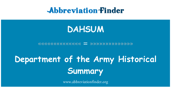 DAHSUM: 部的军队历史摘要