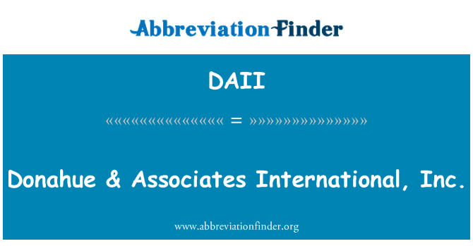 DAII: Donahue & Associates International, Inc.