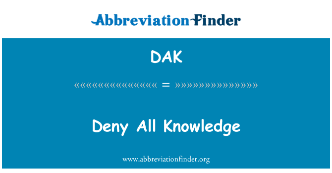 DAK: Tiċħad l-għerf kollu