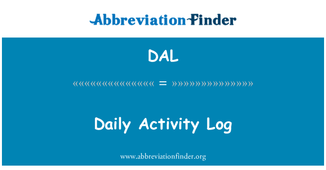 DAL: Daily Activity Log