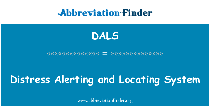 DALS: Distress Alerting and Locating System