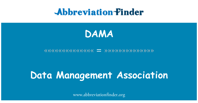 DAMA: Data Management Association