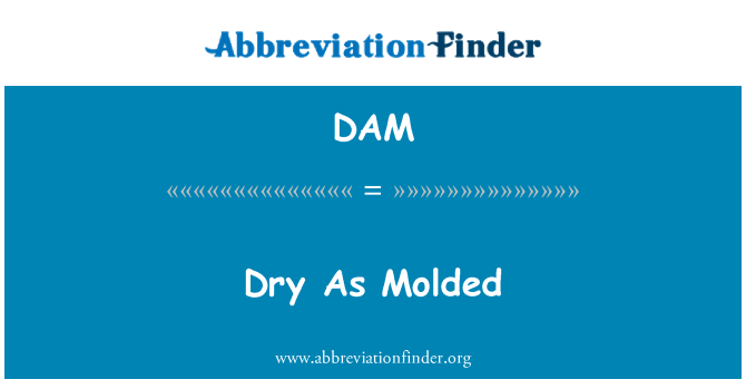 DAM: Niexfa kif Molded