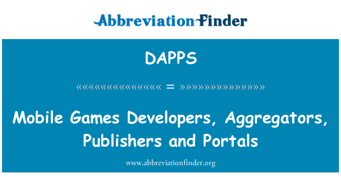 DAPPS: นักพัฒนาเกมมือถือ Aggregators สำนักพิมพ์ และพอร์ทัล