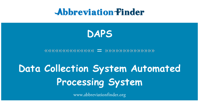 DAPS: Systém zberu dát automatizovaný systém spracovania